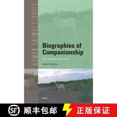 【3-4周达】精装 Biographies of Companionship: Living with Bovines in Tamil Country [9789004760509]