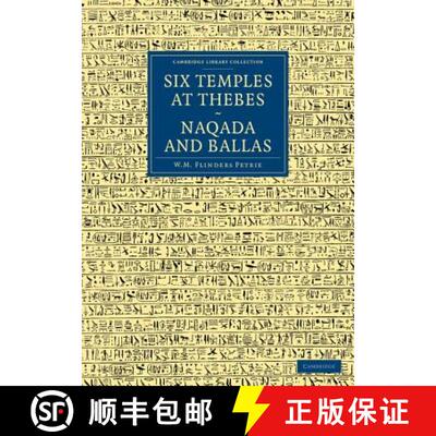 【3-4周达】Six Temples at Thebes, Naqada and Ballas: - Six Temples at Thebes, Naqada and Ballas [9781108066686]