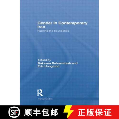 【3-4周达】Gender in Contemporary Iran: Pushing the Boundaries [9781138789319]