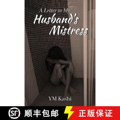 【3-4周达】A Letter to My Husband's Mistress [9798318831225]
