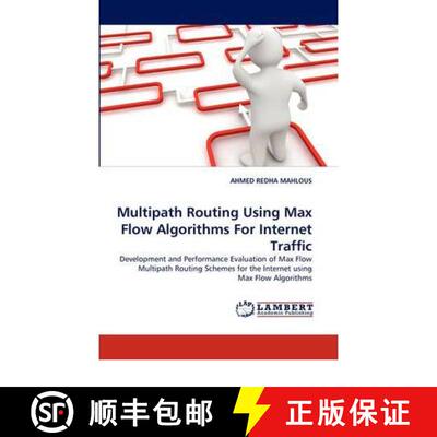 预订 Multipath Routing Using Max Flow Algorithms for Internet Traffic [9783844395525]