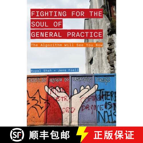 【3-4周达】The Fighting for the Soul of General Practice: The Algorithm Will See You Now [9781789388398]