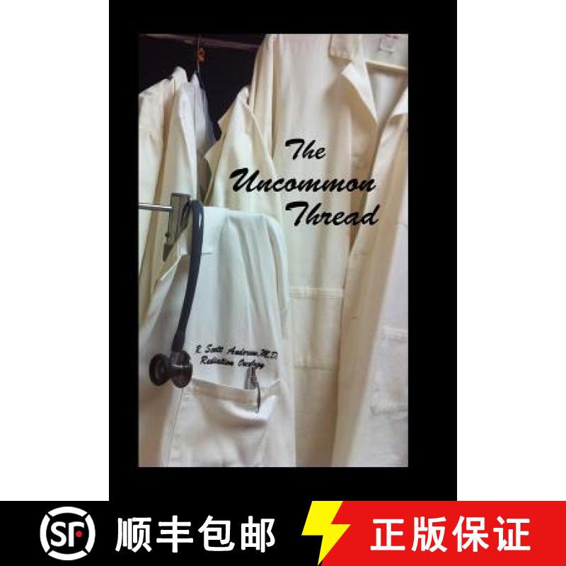 【3-4周达】The Uncommon Thread [9780985267100]