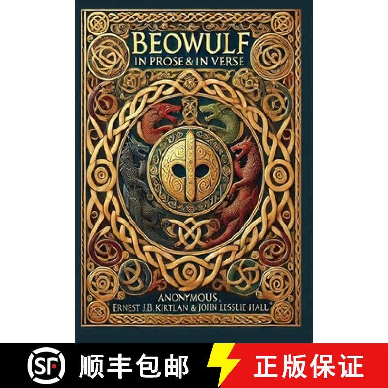 【3-4周达】Beowulf in Prose & in Verse (Collector's Edition) (Laminated Hardback with Jacket): Kirtla... [9781998667741]