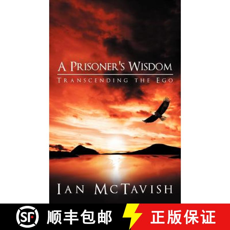 【2-3周达】A Prisoner's Wisdom: Transcending the Ego [9781449742997]