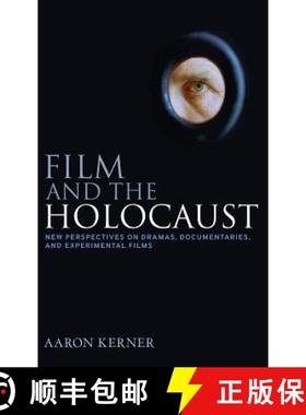 预订 Film and the Holocaust: New Perspectives on Dramas, Documentaries, and Experimental Films [9781441170927]