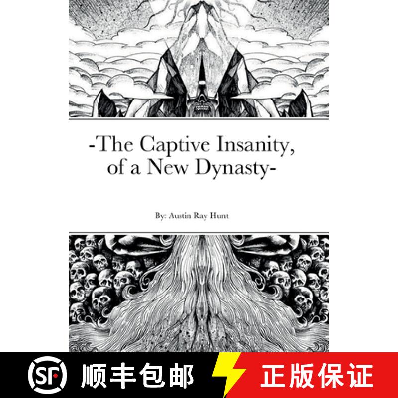 【3-4周达】-The Captive Insanity, of a New Dynasty- [9781387905645]