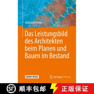 【3-4周达】Das Leistungsbild des Architekten beim Planen und Bauen im Bestand [9783658263690]