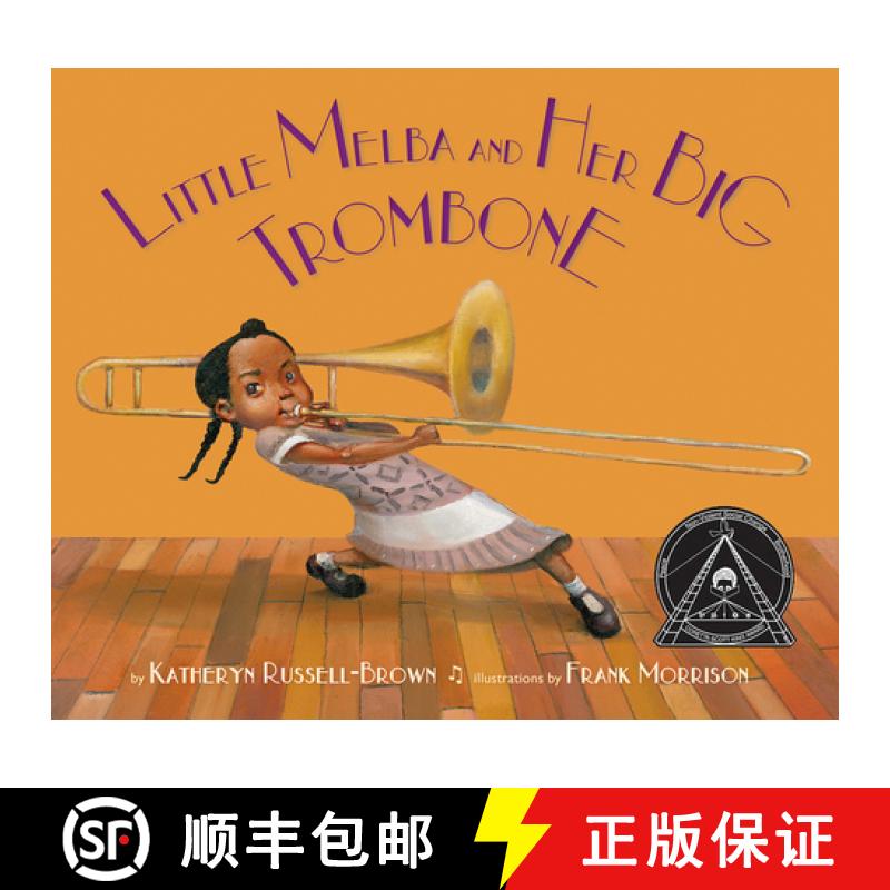 【3-4周达】Little Melba and Her Big Trombone [9781600608988]