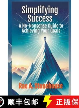 【3-4周达】Simplifying Success: A No-Nonsense Guide to Achieving Your Goals [9781998813643]