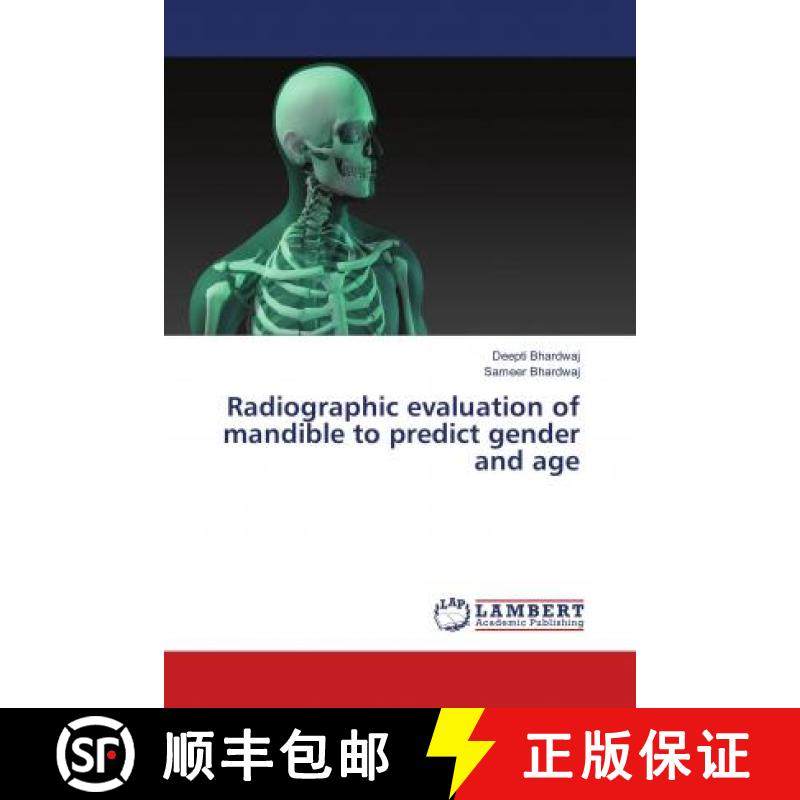 预订 Radiographic evaluation of mandible to predict gender and age [9786139820702]