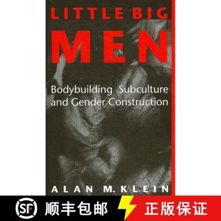 【3-4周达】Little Big Men : Bodybuilding Subculture and Gender Construction [9780791415603]