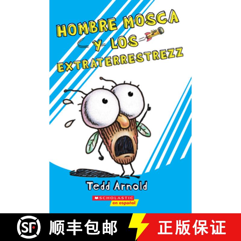 预订 Hombre Mosca y los Extraterrestrezz = Fly Guy and the Alienzz [9781338329698]