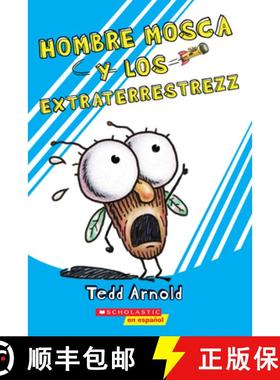 【3-4周达】Hombre Mosca y los Extraterrestrezz = Fly Guy and the Alienzz [9781338329698]