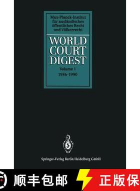 【3-4周达】World Court Digest: Formerly Fontes Iuris Gentium [9783662370728]