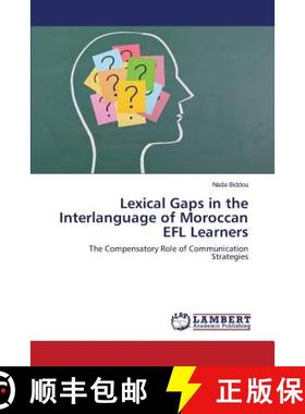 预订 Lexical Gaps in the Interlanguage of Moroccan EFL Learners [9783659828027]