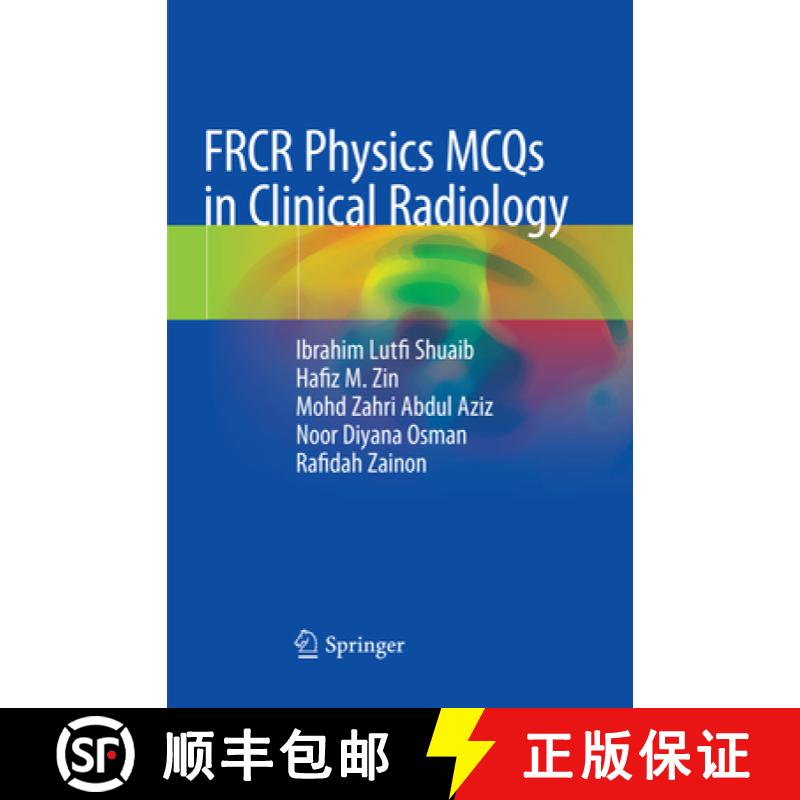 【3-4周达】Frcr Physics McQs in Clinical Radiology [9789811345302]