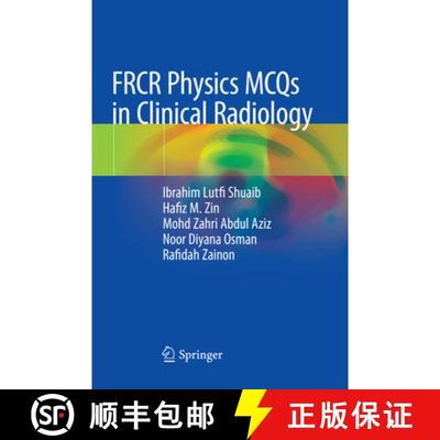 【3-4周达】Frcr Physics McQs in Clinical Radiology [9789811345302]