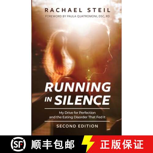 【3-4周达】Running in Silence: My Drive for Perfection and the Eating Disorder That Fed It [9781734030105]
