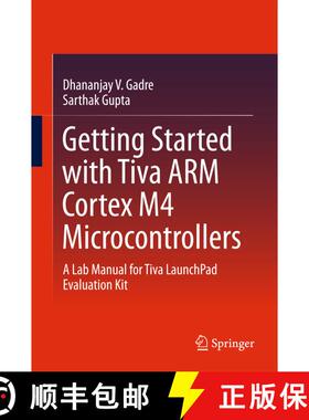 【3-4周达】Getting Started with Tiva ARM Cortex M4 Microcontrollers : A Lab Manual for Tiva LaunchPad... [9788132237648]