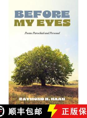 预订 Before My Eyes: Poems Parochial and Personal [9798385248605]