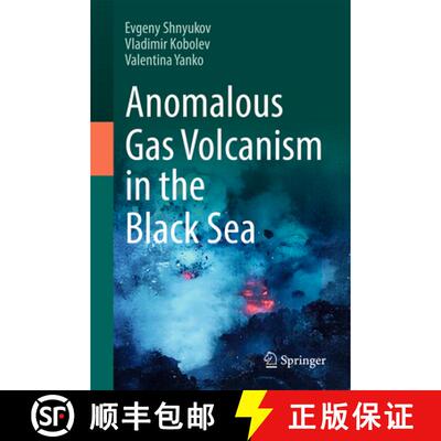 【3-4周达】精装 Anomalous Gas Volcanism in the Black Sea [9783031927577]
