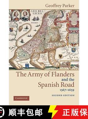 预订 Army of Flanders and the Spanish Road, 1567–1659: The Logistics of Spanish Victory and Defeat i... [9780521543927]