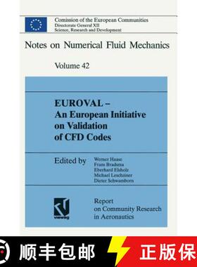 【3-4周达】Euroval -- An European Initiative on Validation of Cfd Codes: Results of the Ec/Brite-Eura... [9783528076429]