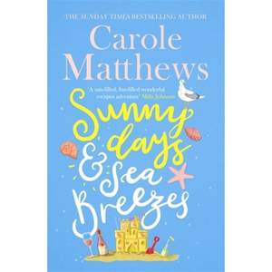 【4周达】Sunny Days and Sea Breezes: The PERFECT feel-good, escapist read from the Sunday Times best...[9780751572155]