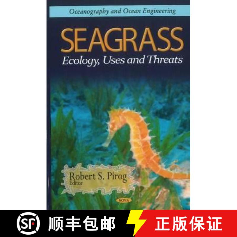 【3-4周达】Seagrass: Ecology, Uses and Threats [9781617619878]