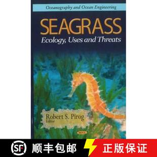 【3-4周达】Seagrass: Ecology, Uses and Threats [9781617619878]