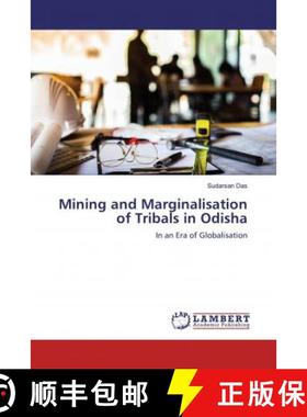预订 Mining and Marginalisation of Tribals in Odisha [9783659789458]