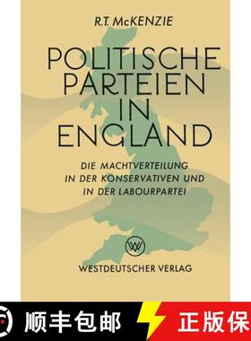 【3-4周达】Politische Parteien in England : Die Machtverteilung in der Konservativen und in der Labou... [9783322979841]
