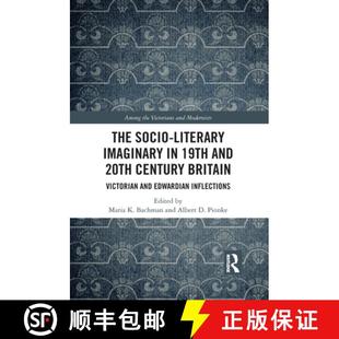Imaginary Victorian Literary The Edwardian Britain 19th Inf... 20th Socio Century 4周达 9781032089102 and