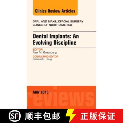 【3-4周达】精装 Dental Implants: An Evolving Discipline, an Issue of Oral and Maxillofacial Clinics o... [9780323376136]
