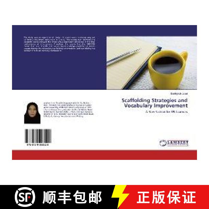 预订 Scaffolding Strategies and Vocabulary Improvement [9786139993529]