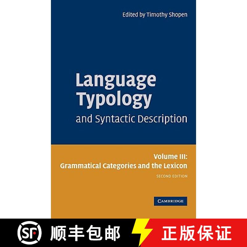 【3-4周达】Language Typology and Syntactic Description: Volume 3, Grammatical Categories and the Lexi... [9780521581585]
