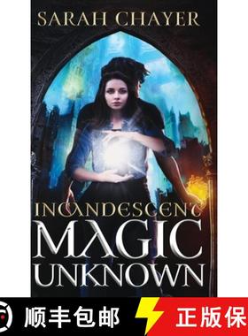 【3-4周达】Incandescent: Magic Unknown [9798988652526]