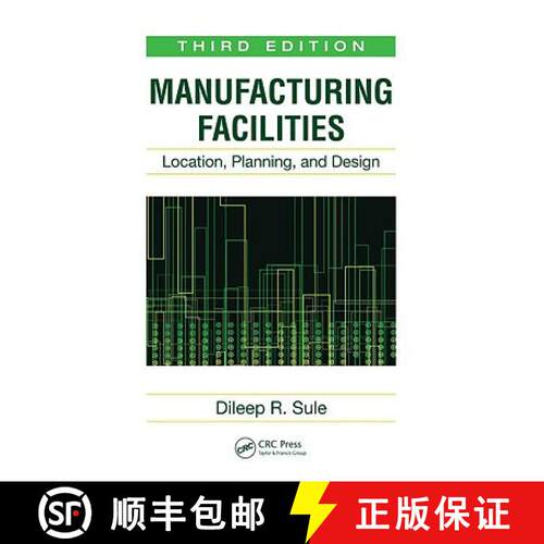 【3-4周达】精装 Manufacturing Facilities: Location, Planning, and Design, Third Edition [9781420044225]