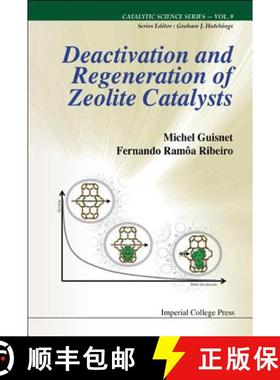 【3-4周达】Deactivation and Regeneration of Zeolite Catalysts [9781848166370]