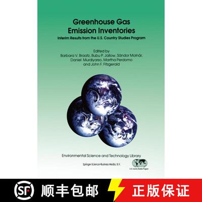 【3-4周达】Greenhouse Gas Emission Inventories : Interim Results from the U.S. Country Studies Program [9789048147274]