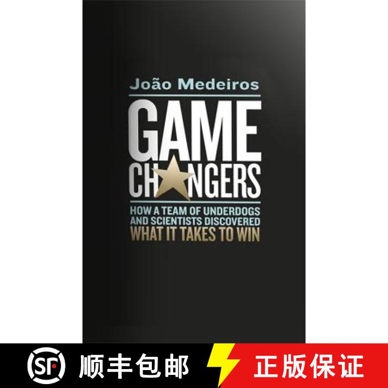 【3-4周达】Game Changers: How a Team of Underdogs and Scientists Discovered What It Takes to Win [9781408708460]