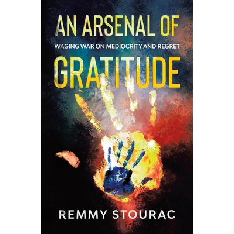 预订 an arsenal of gratitude: waging war . [9780228837817]