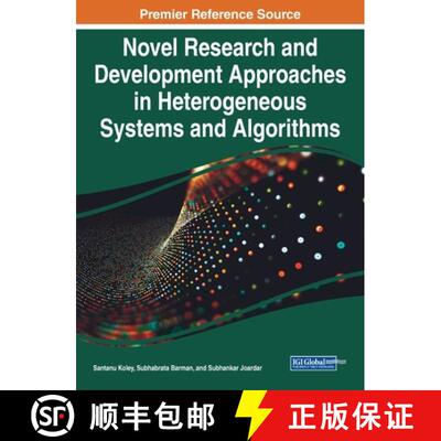 【3-4周达】Novel Research and Development Approaches in Heterogeneous Systems and Algorithms [9781668475249]