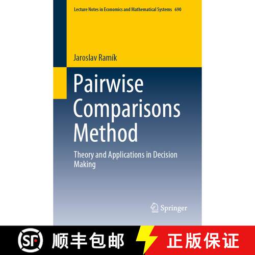 【3-4周达】Pairwise Comparisons Method : Theory and Applications in Decision Making [9783030398903]