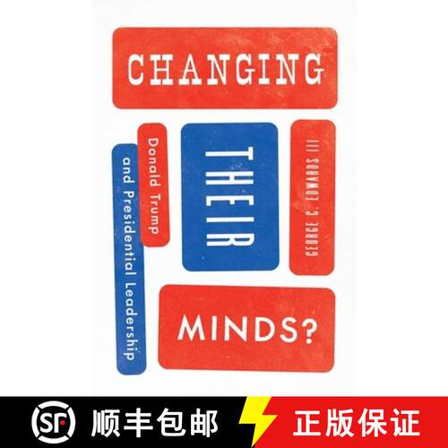 【3-4周达】精装 Changing Their Minds? – Donald Trump and Presidential Leadership [9780226775500]
