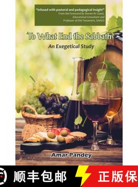 【3-4周达】To What End the Sabbath? An Exegetical Study [9788184656701]