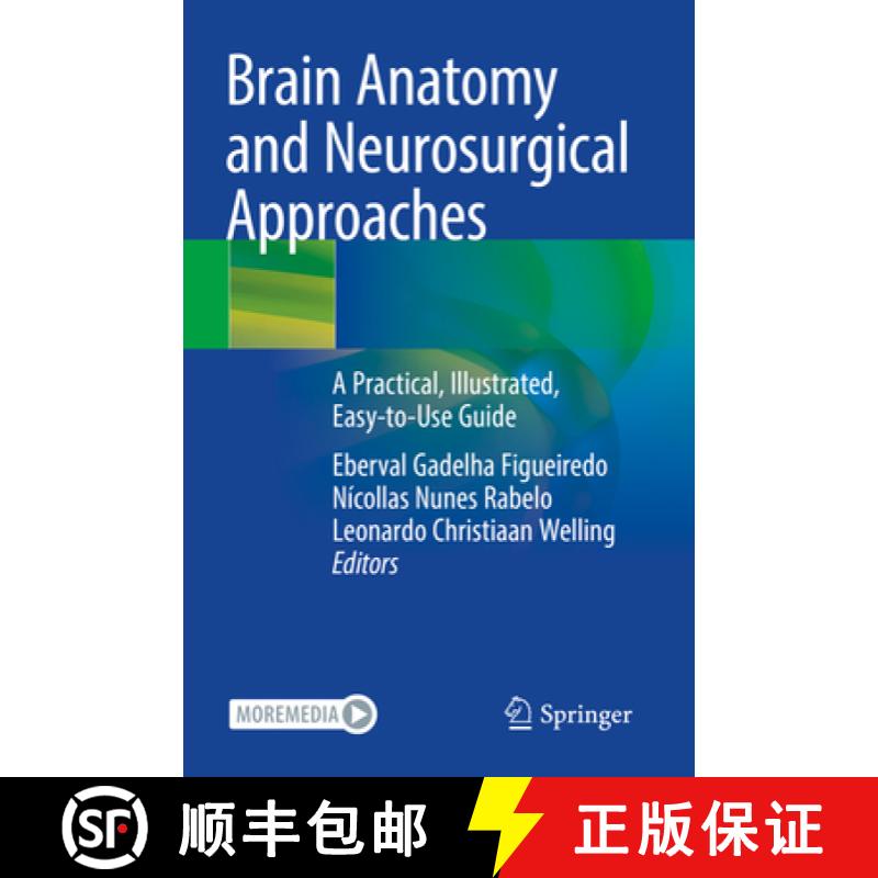 【3-4周达】Brain Anatomy and Neurosurgical Approaches: A Practical, Illustrated, Easy-To-Use Guide [9783031148224]