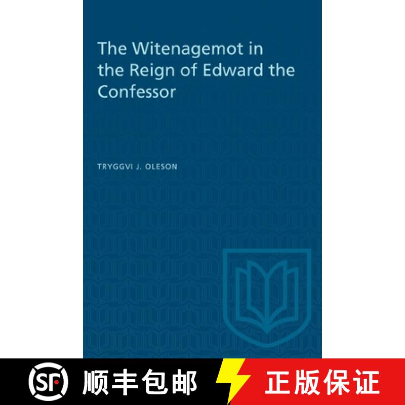 【3-4周达】The Witenagemot in the Reign of Edward the Confessor [9781487581817]