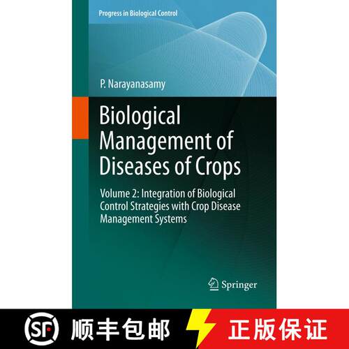 【3-4周达】精装 Biological Management of Diseases of Crops: Volume 2: Integration of Biological Contr... [9789400763760]